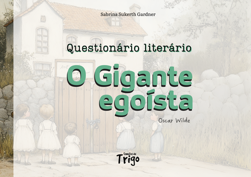 Questionário Literário: O Gigante egoísta (Oscar Wilde) - PDF