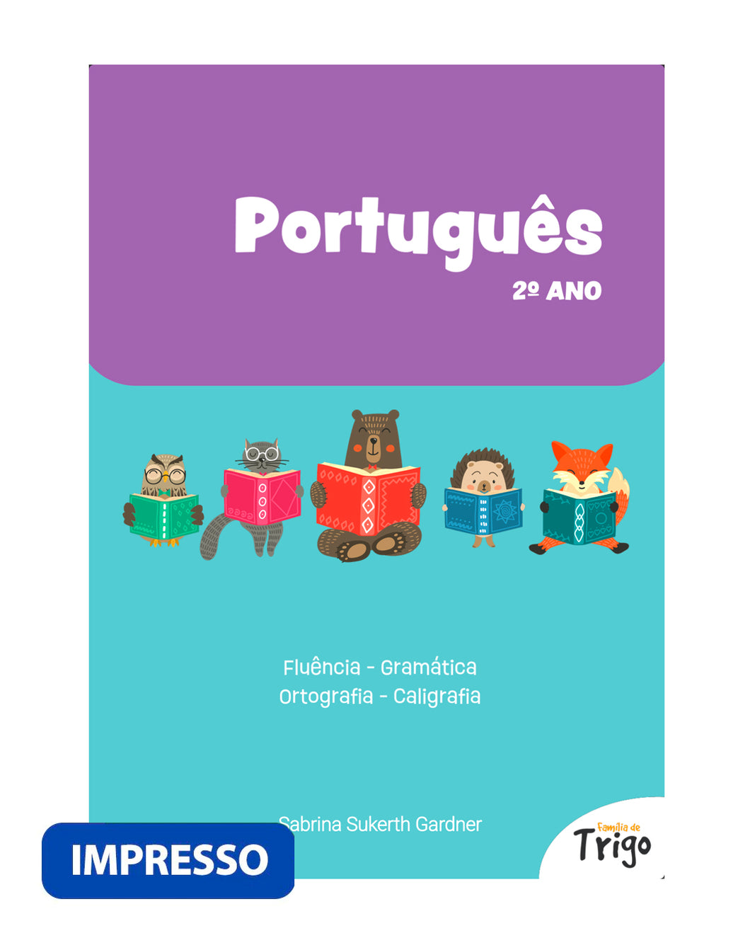 Português - 2º ano (Volume único, incluindo vol 1-3) - IMPRESSO