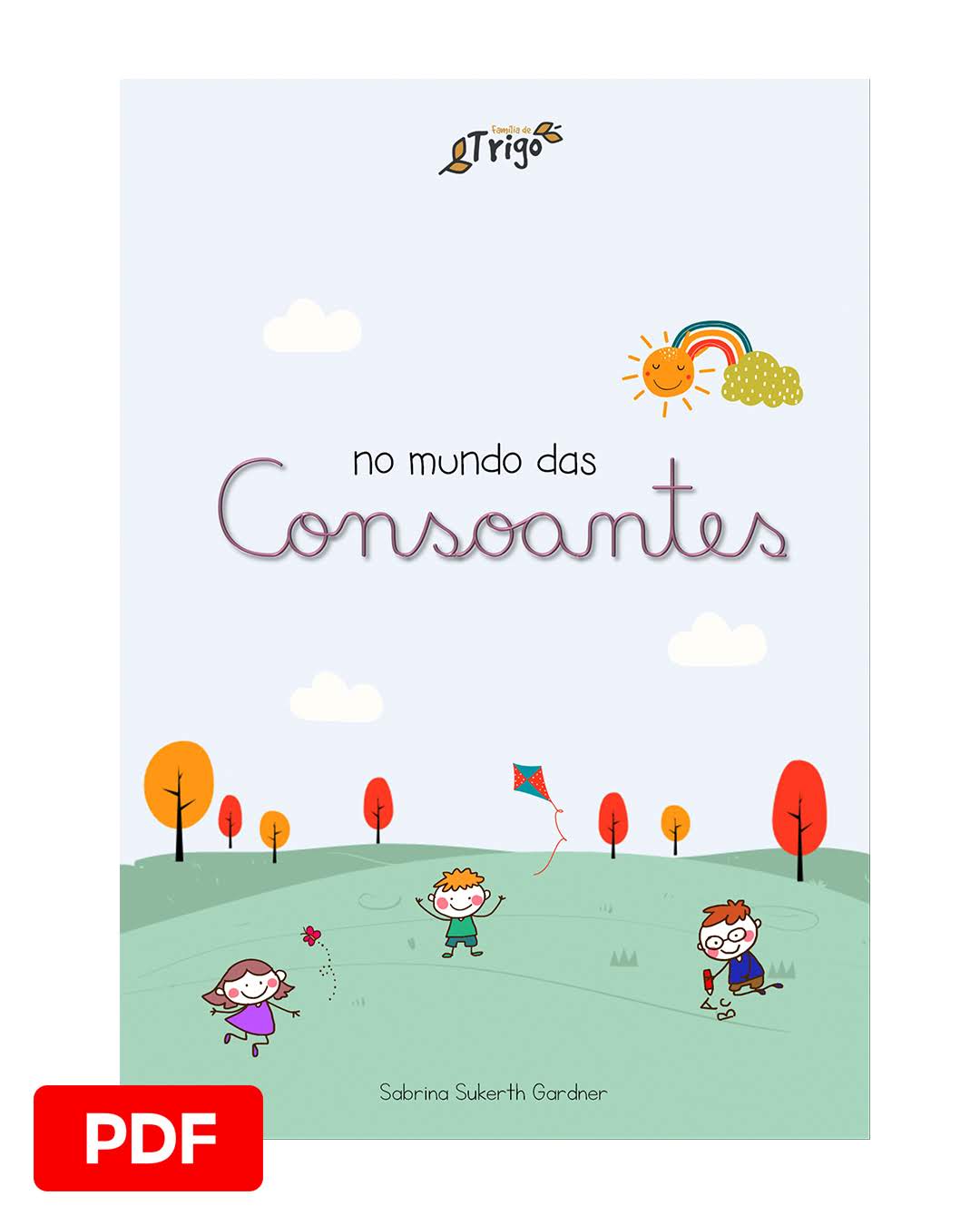 KIT Vogais + Consoantes | Pré-Alfabetização (PDF)