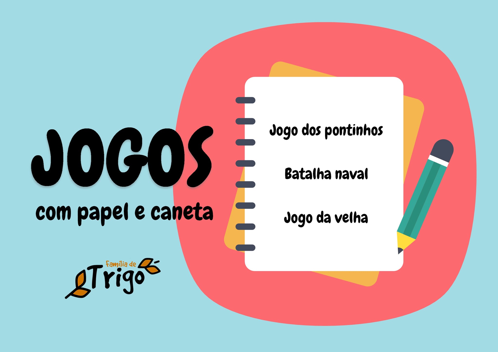 Jogos com caneta e papel – Família de Trigo